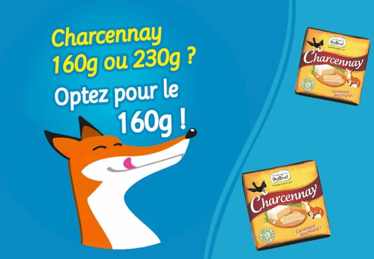 Charcennay 160g ou 230g ?